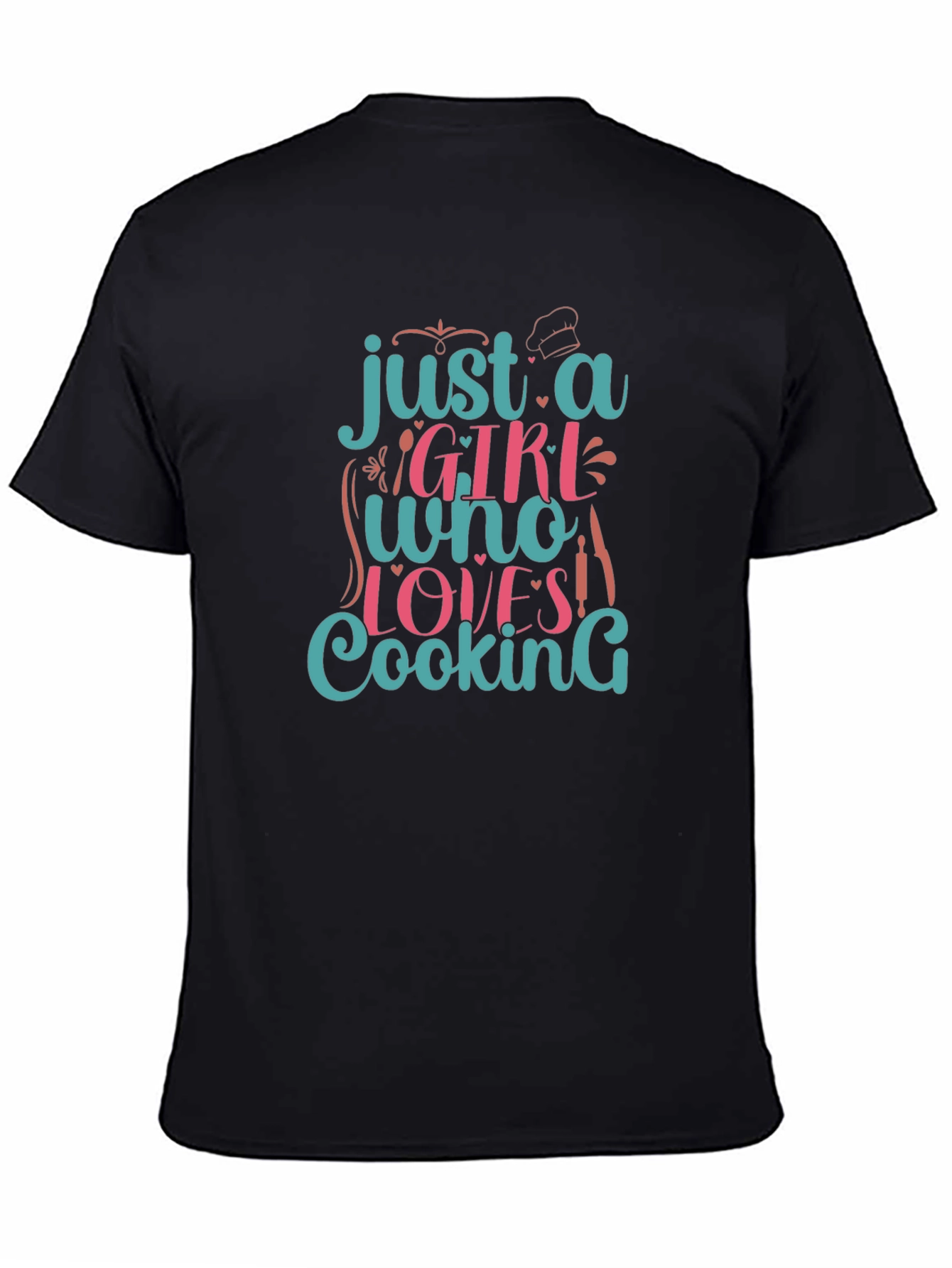 Just A Girl Who Loves Cooking Graphic T-Shirt
