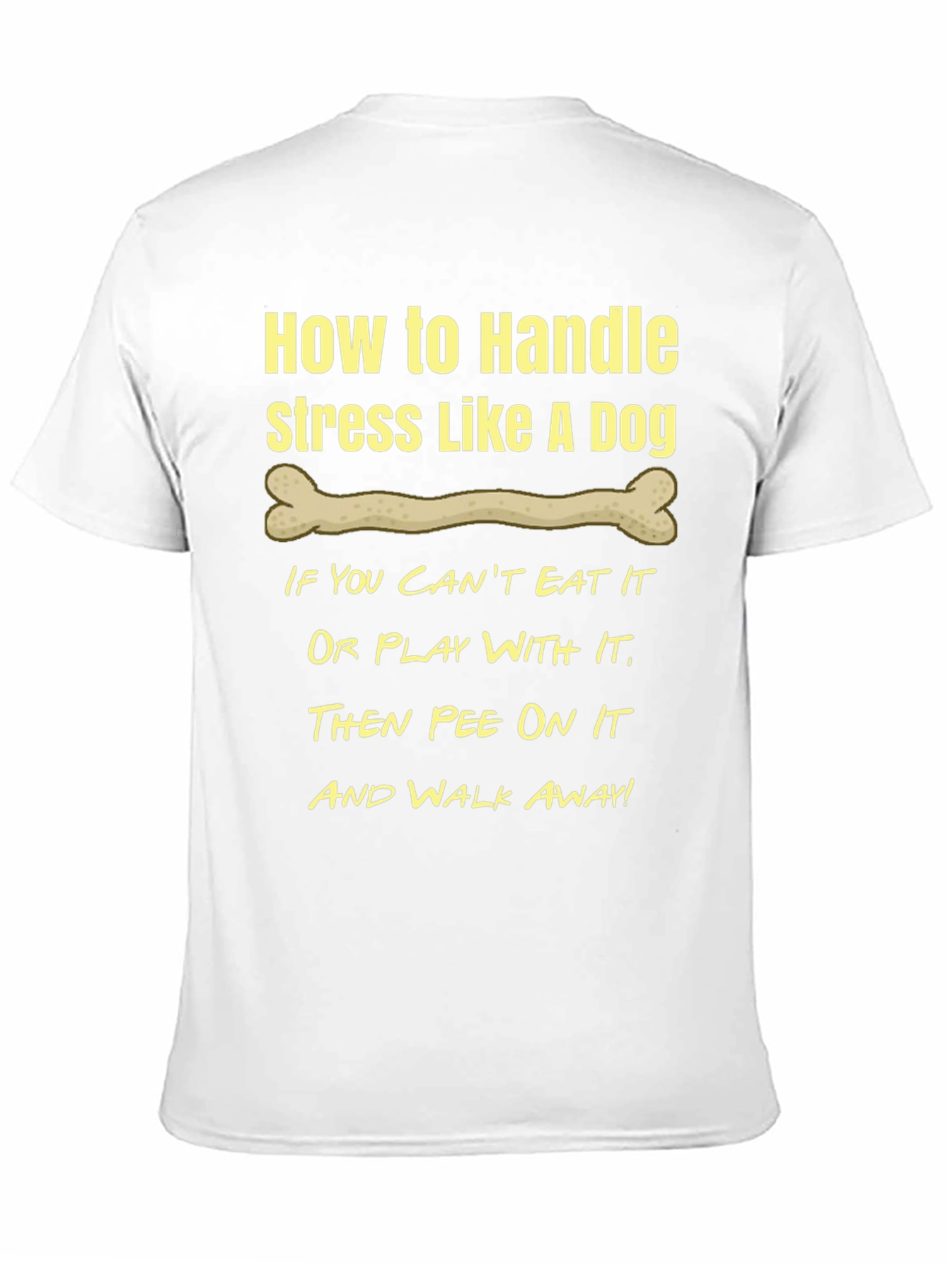 Funny Dog Stress Relief T-Shirt
