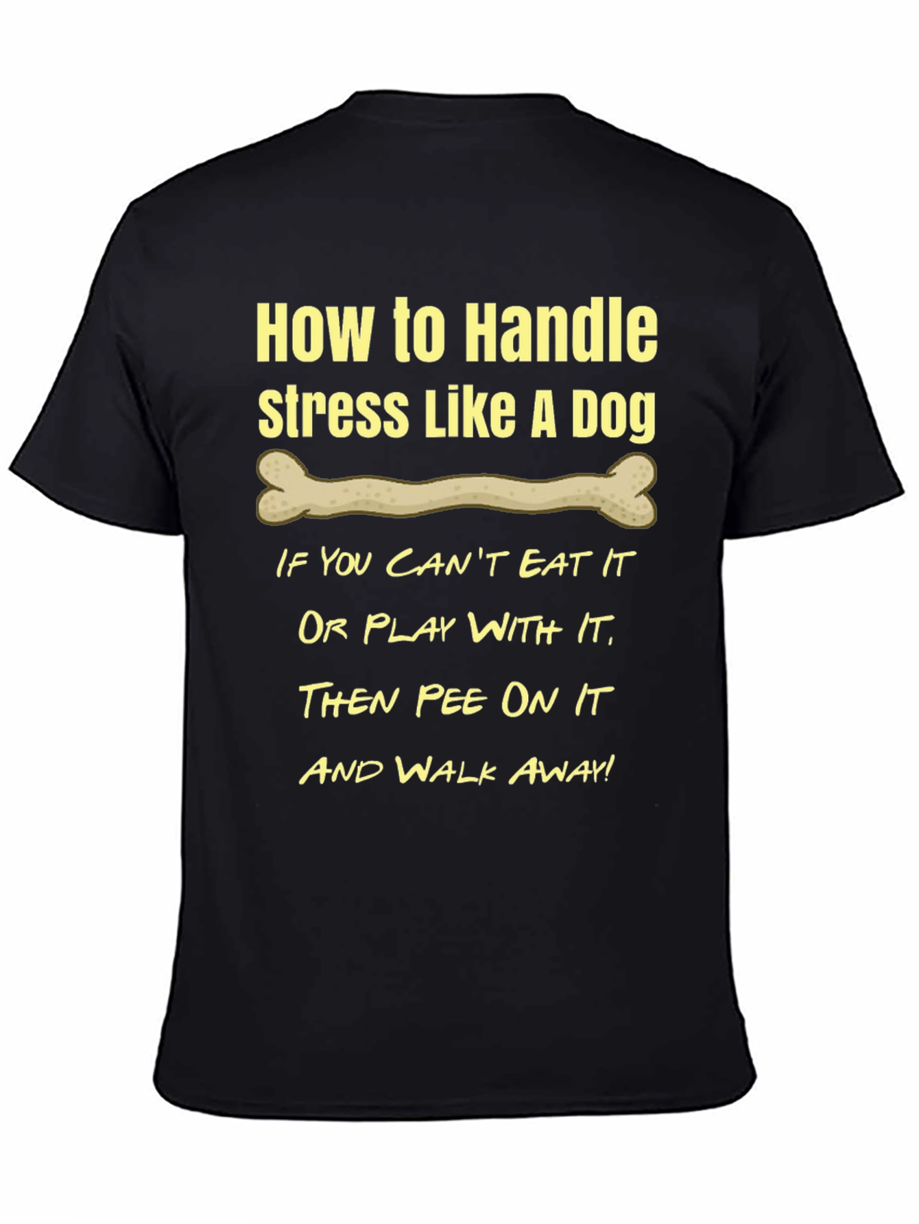 Funny Dog Stress Relief T-Shirt