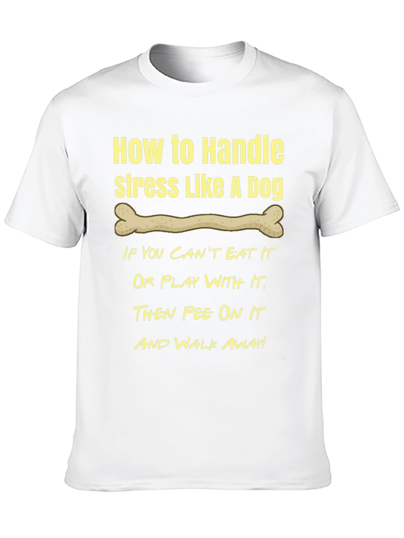 Funny Dog Stress Relief T-Shirt