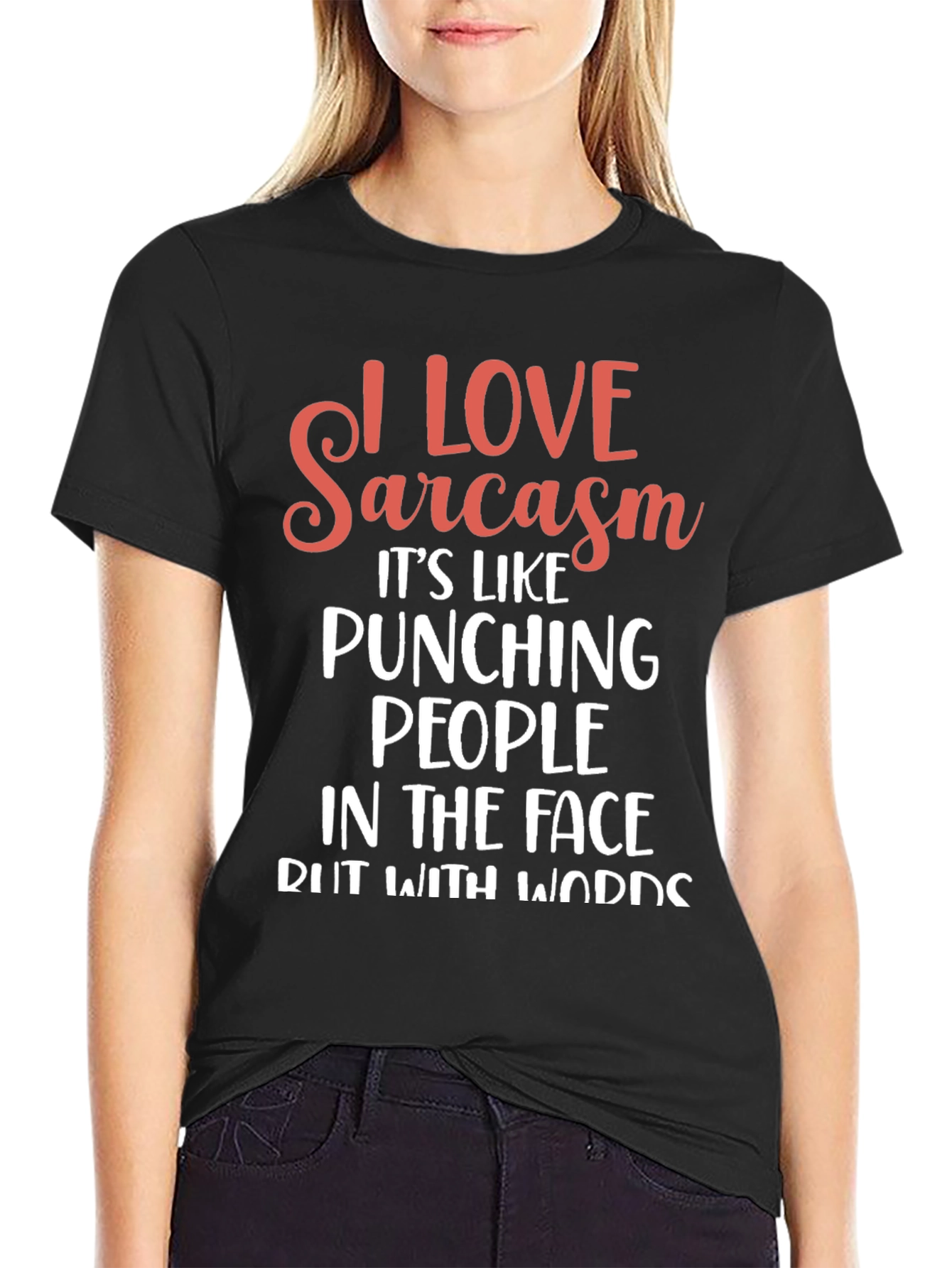 I LOVE Sarcasm Graphic T-Shirt