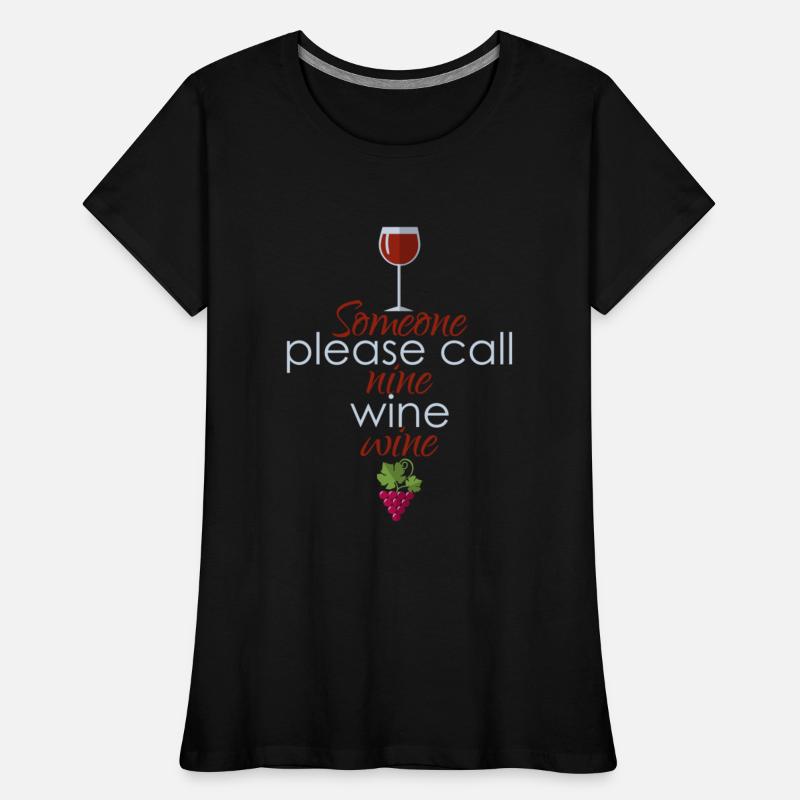 Someone Please Call Nine Wine Wine