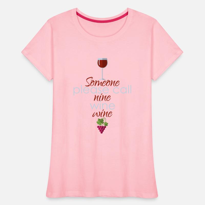 Someone Please Call Nine Wine Wine