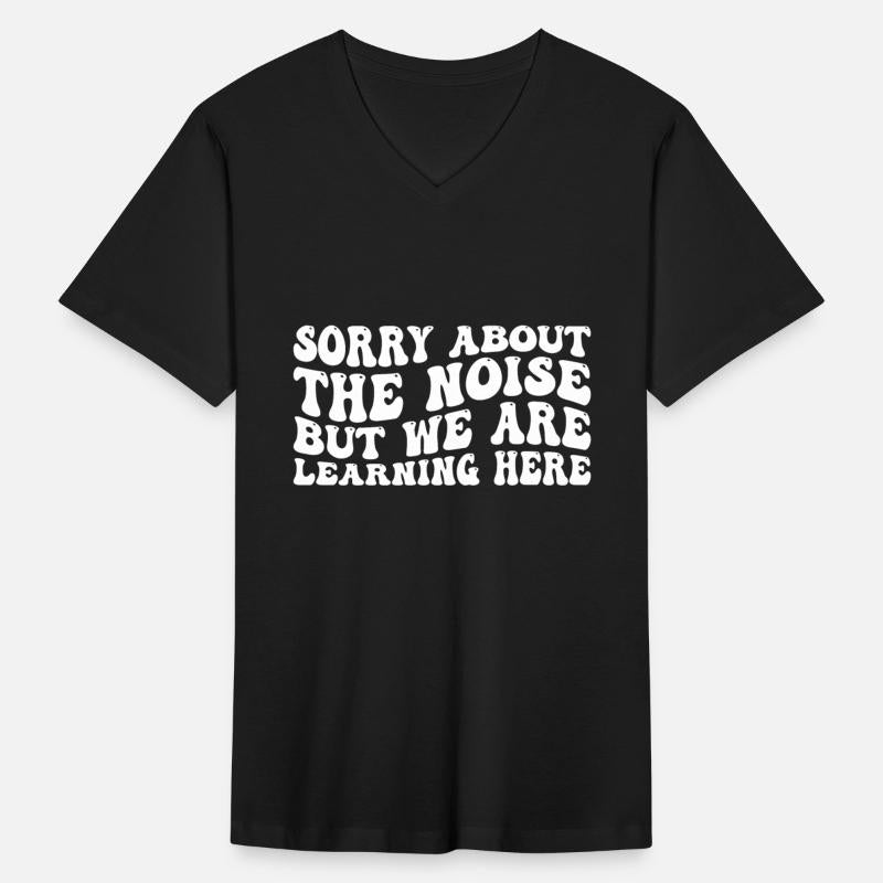 Sorry About The Noise But We Are Learning Here 4