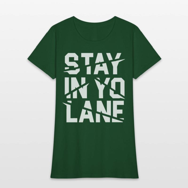 Stay In Yo Lane Savage BBB Big Baller Brand Saying