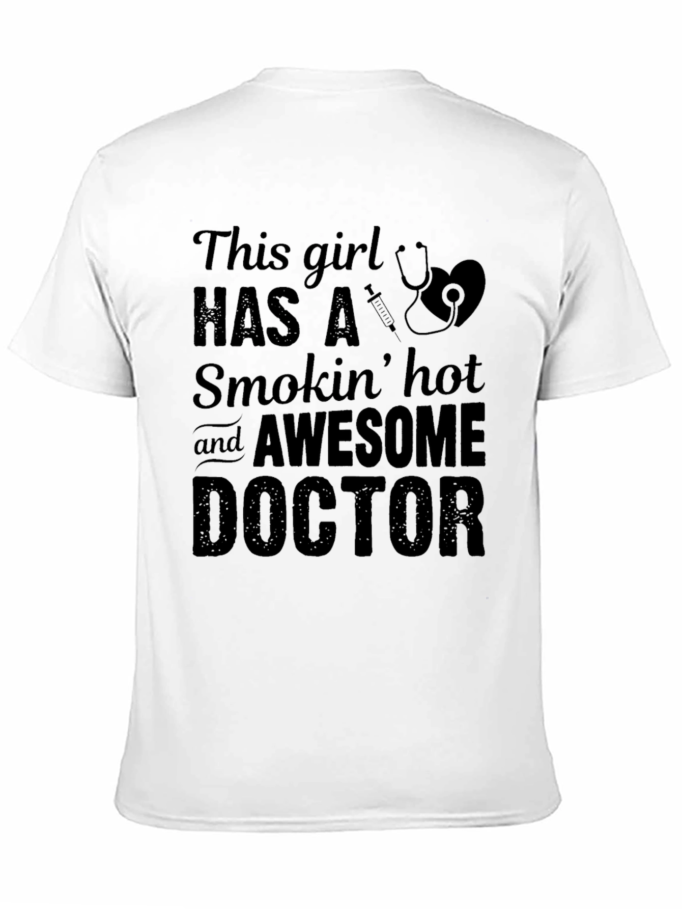 Funny Doctor Girlfriend Graphic T-Shirt
