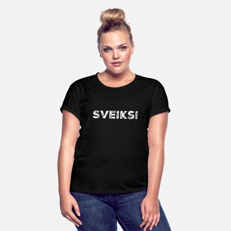 Sveiks Hello Latvian T shirt Clothes