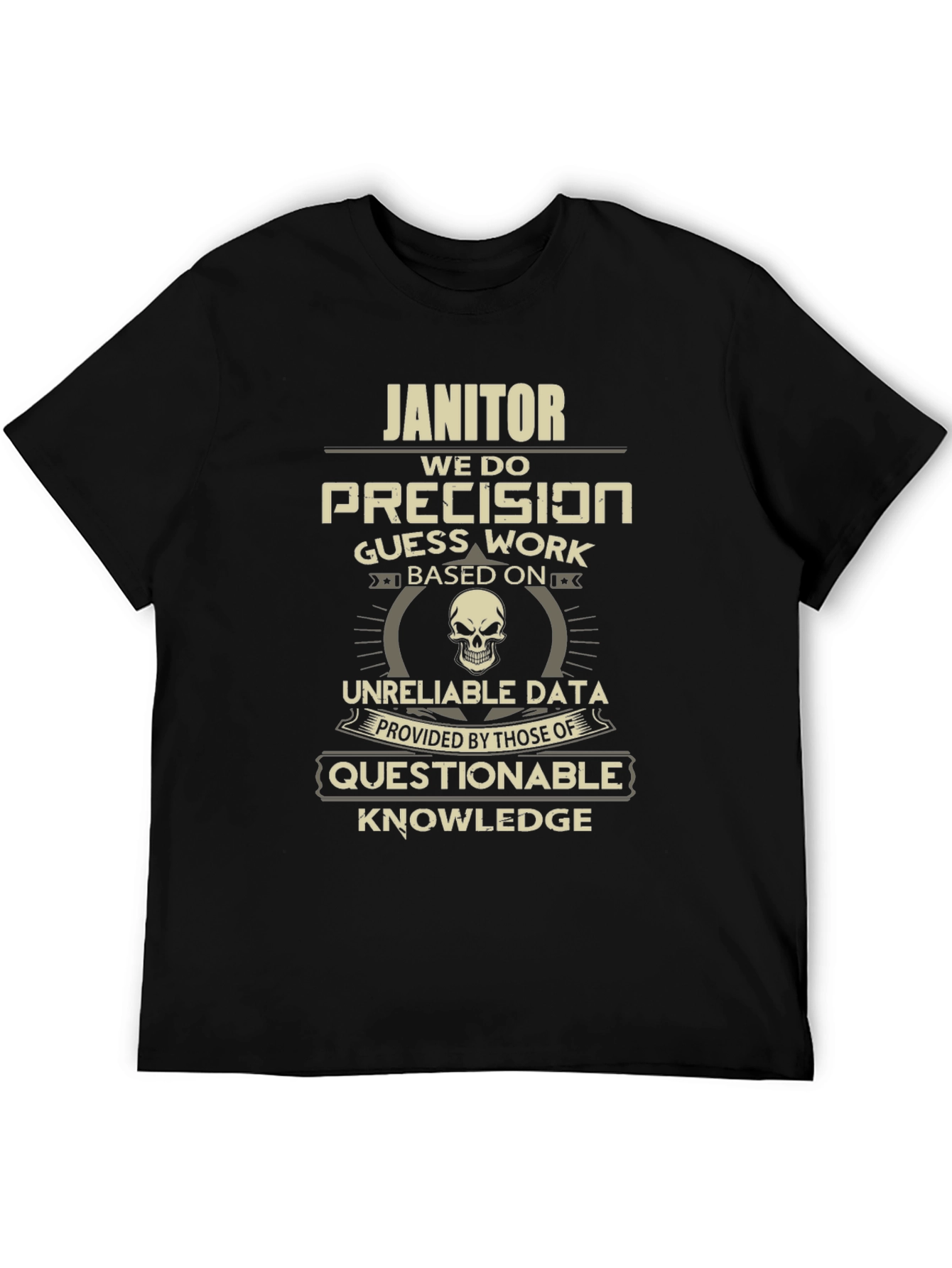 Janitor Precision Funny Graphic T-Shirt