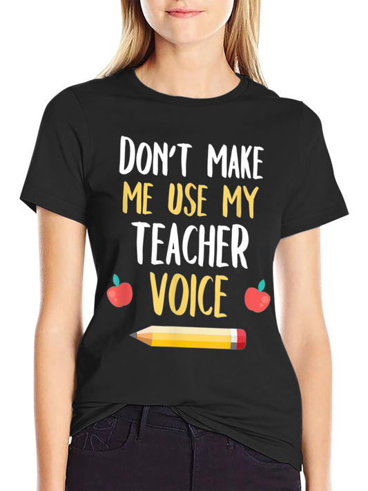 Teacher Voice Graphic T-Shirt