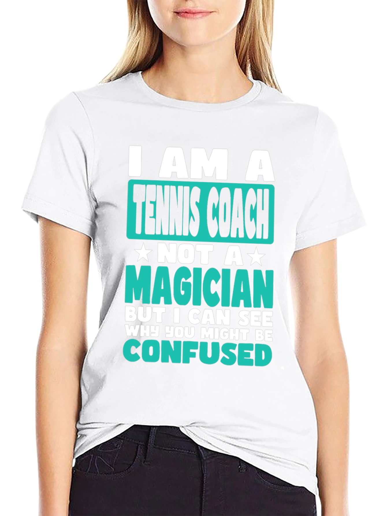 Tennis Coach T-Shirt - Not a Magician Funny Tee