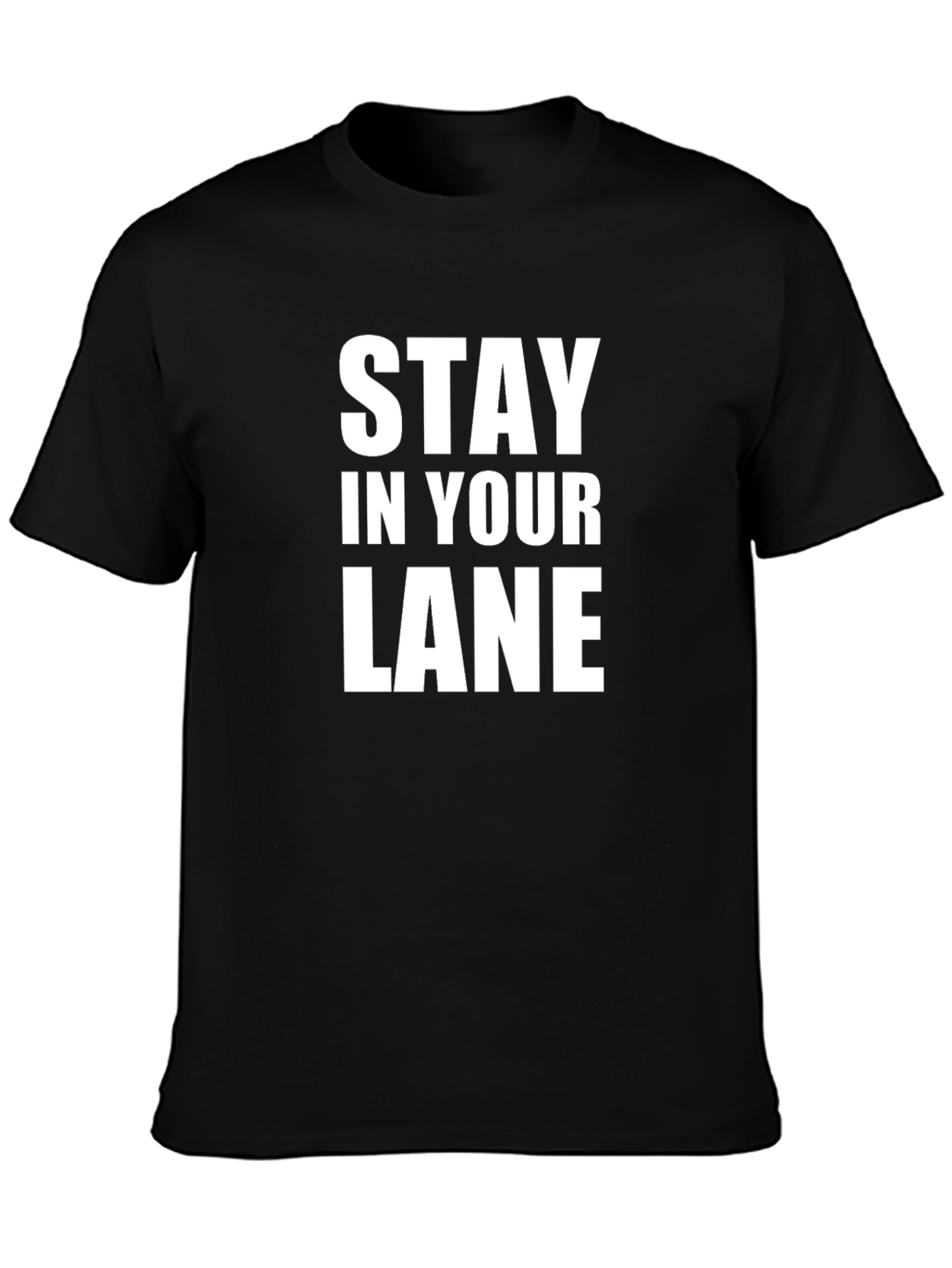 Stay In Your Lane Graphic Tee - Black T-Shirt