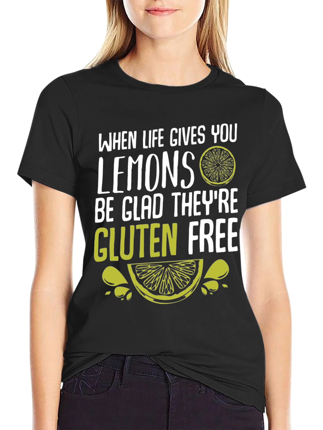 When Life Gives You Lemons Gluten Free Graphic Tee