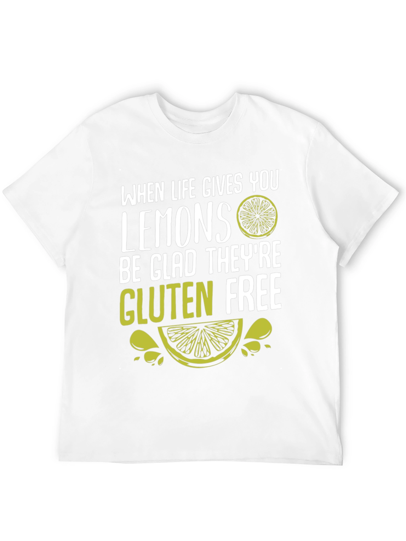 When Life Gives You Lemons Gluten Free Graphic Tee