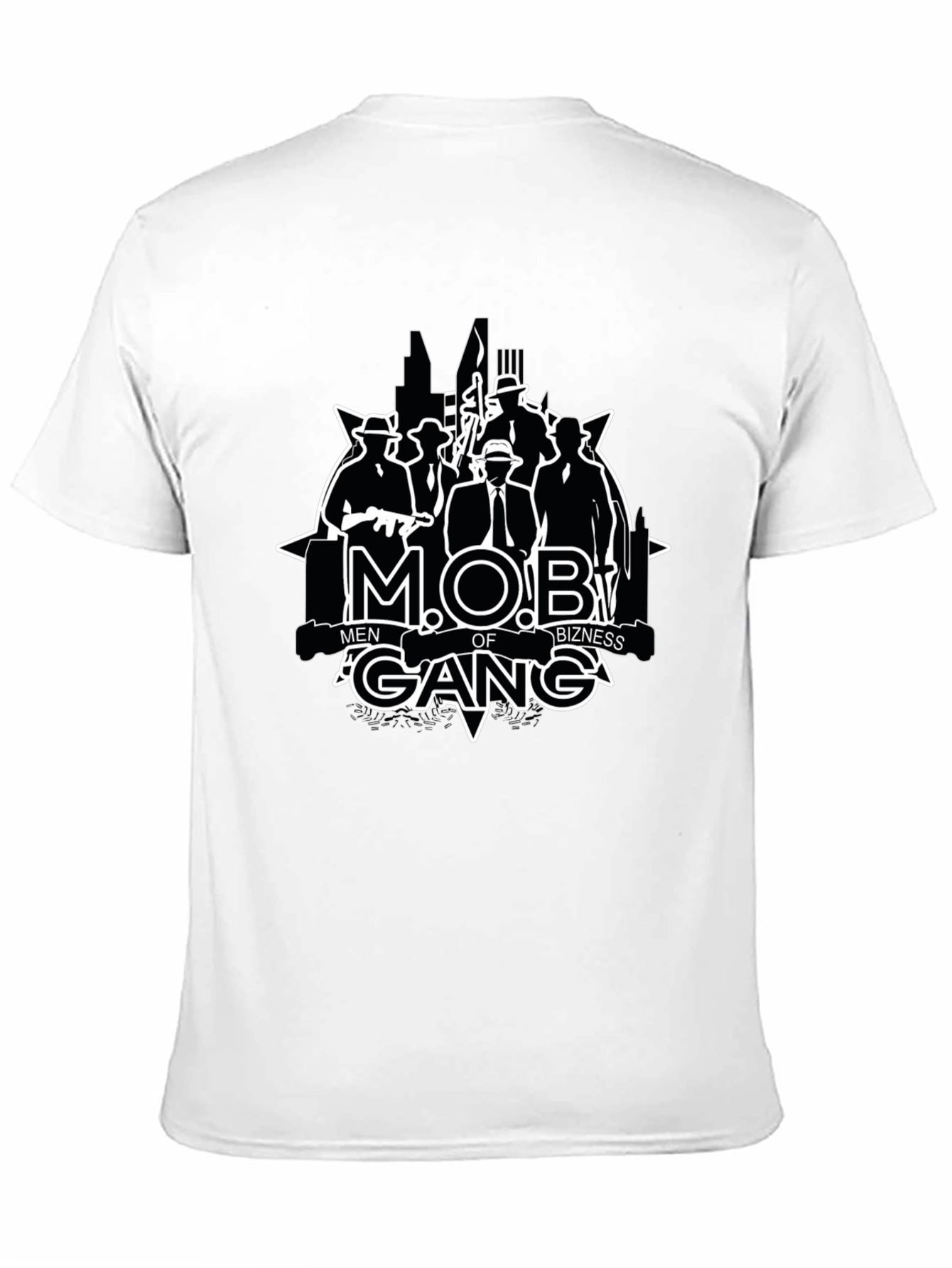 MOB Gang T-Shirt - Men of Business Design