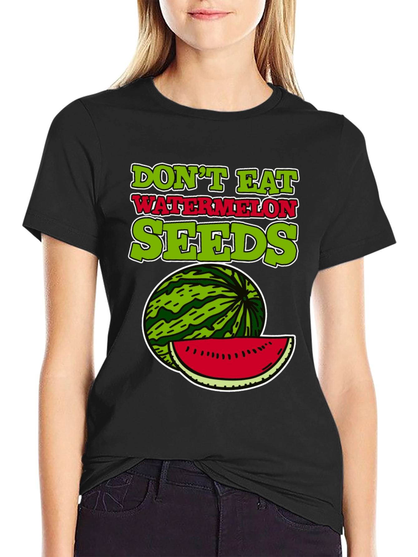 Dont Eat Watermelon Seeds T-Shirt