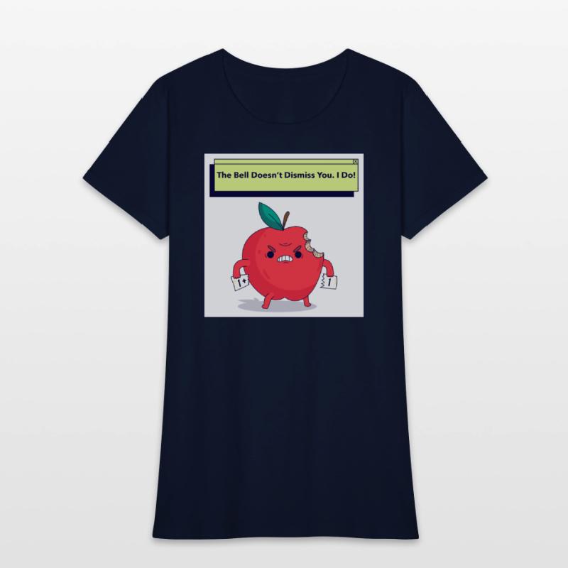 The Bell Doesn't Dismiss You. I Do!