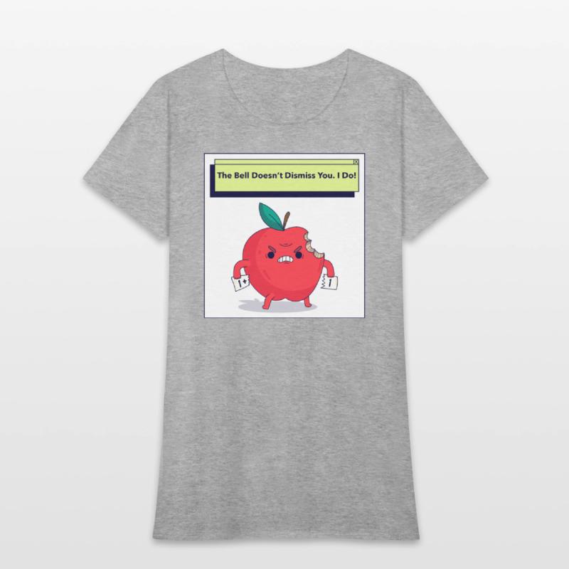 The Bell Doesn't Dismiss You. I Do!