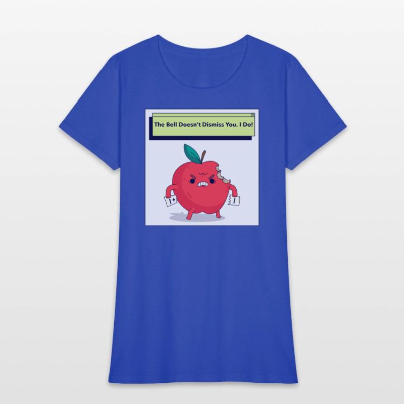 The Bell Doesn't Dismiss You. I Do!