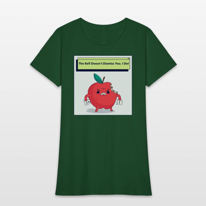 The Bell Doesn't Dismiss You. I Do!