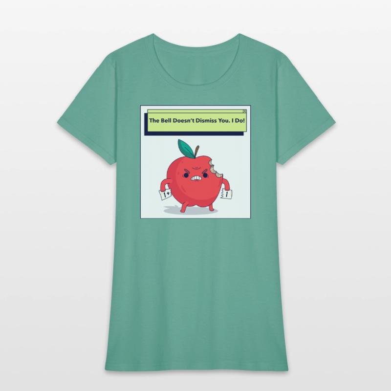 The Bell Doesn't Dismiss You. I Do!