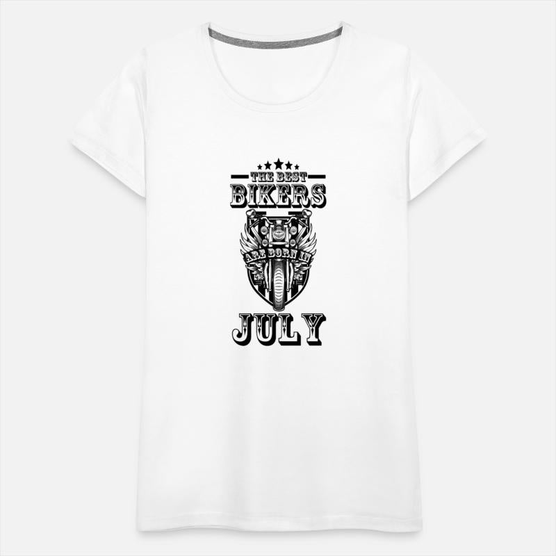 The Best Biker Are Born In July