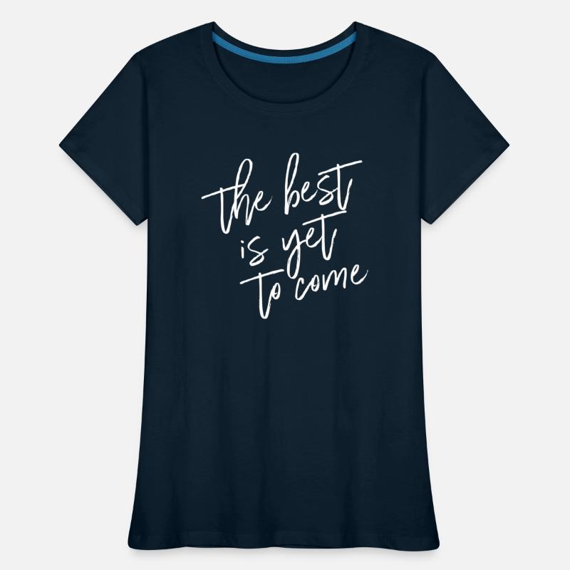 The best is yet to come