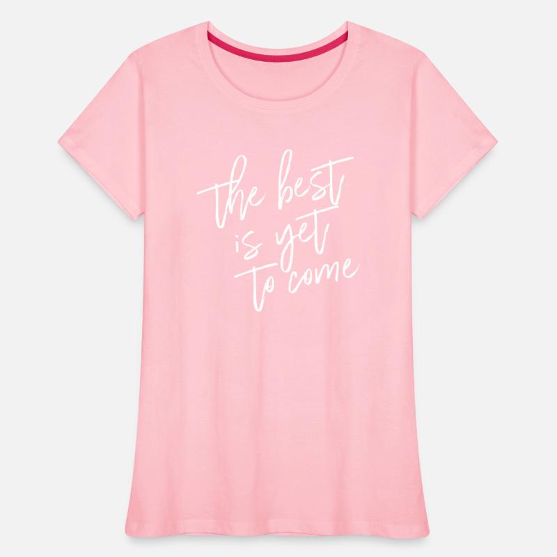 The best is yet to come