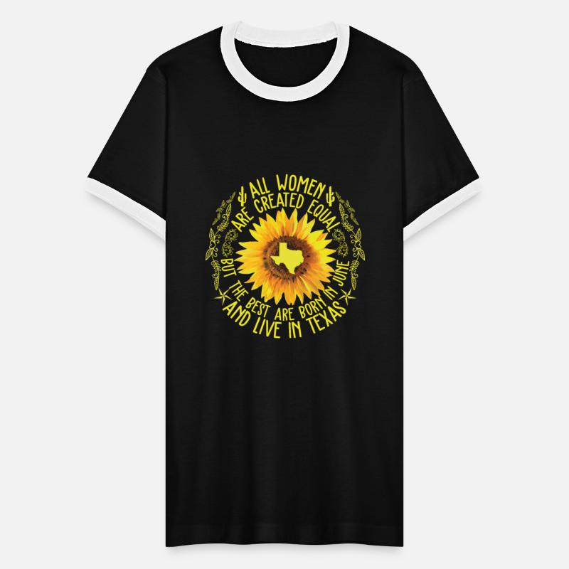 The Best Women Are Born In June And Live In Texas