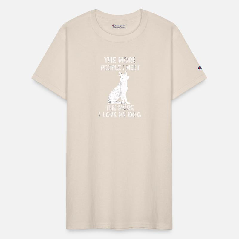 The More People I Meet The More I Like My Dog