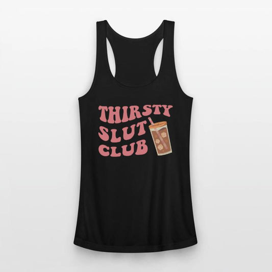 THIRSTY SLUT CLUB
