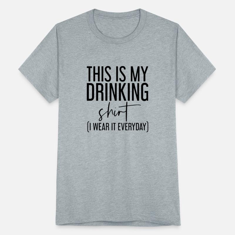 This IS My Drinking Shirt