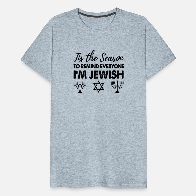 Tis The Season To Remind Everyone I'm Jewish