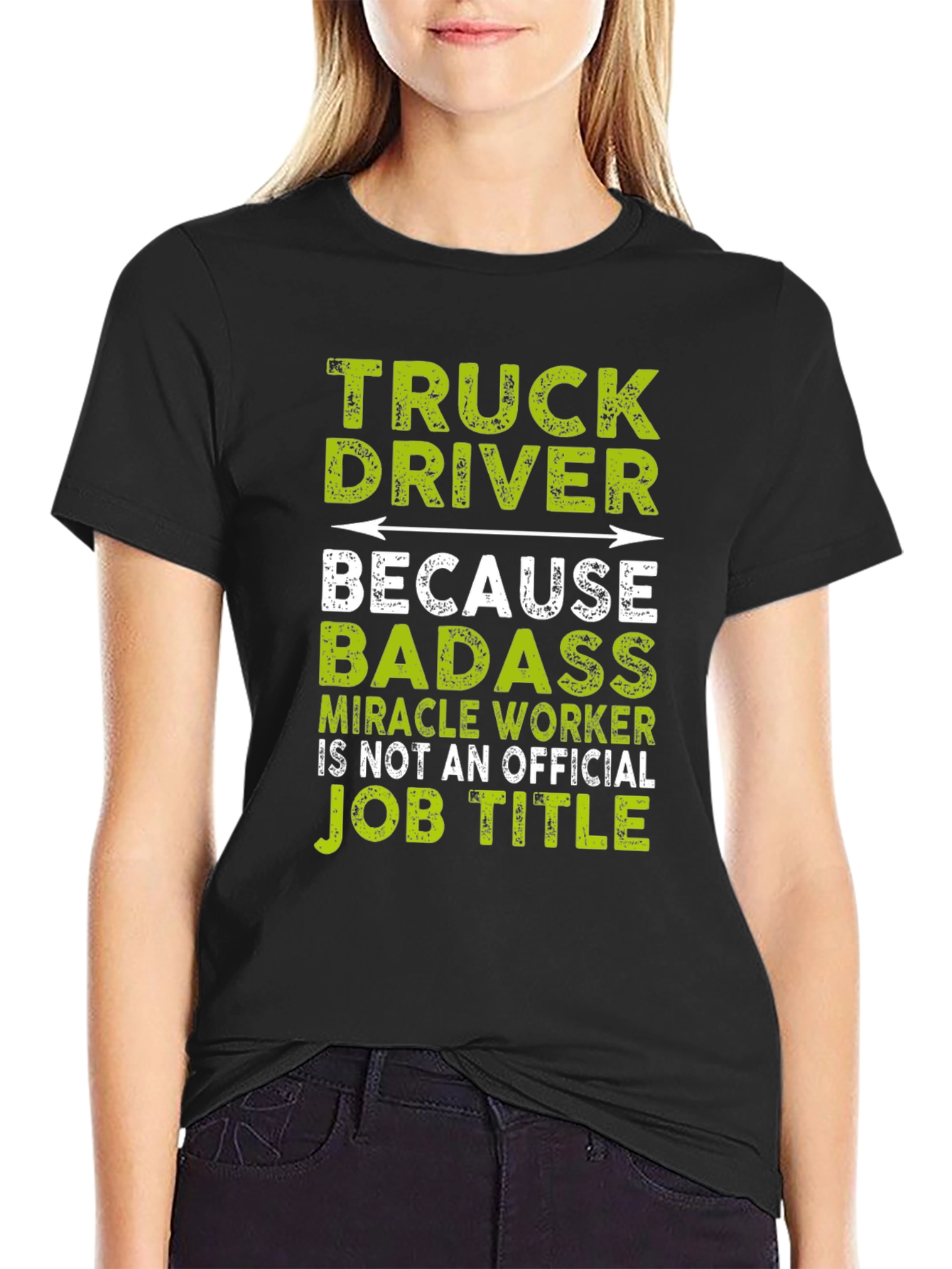 Truck Driver Badass Job Title T-Shirt