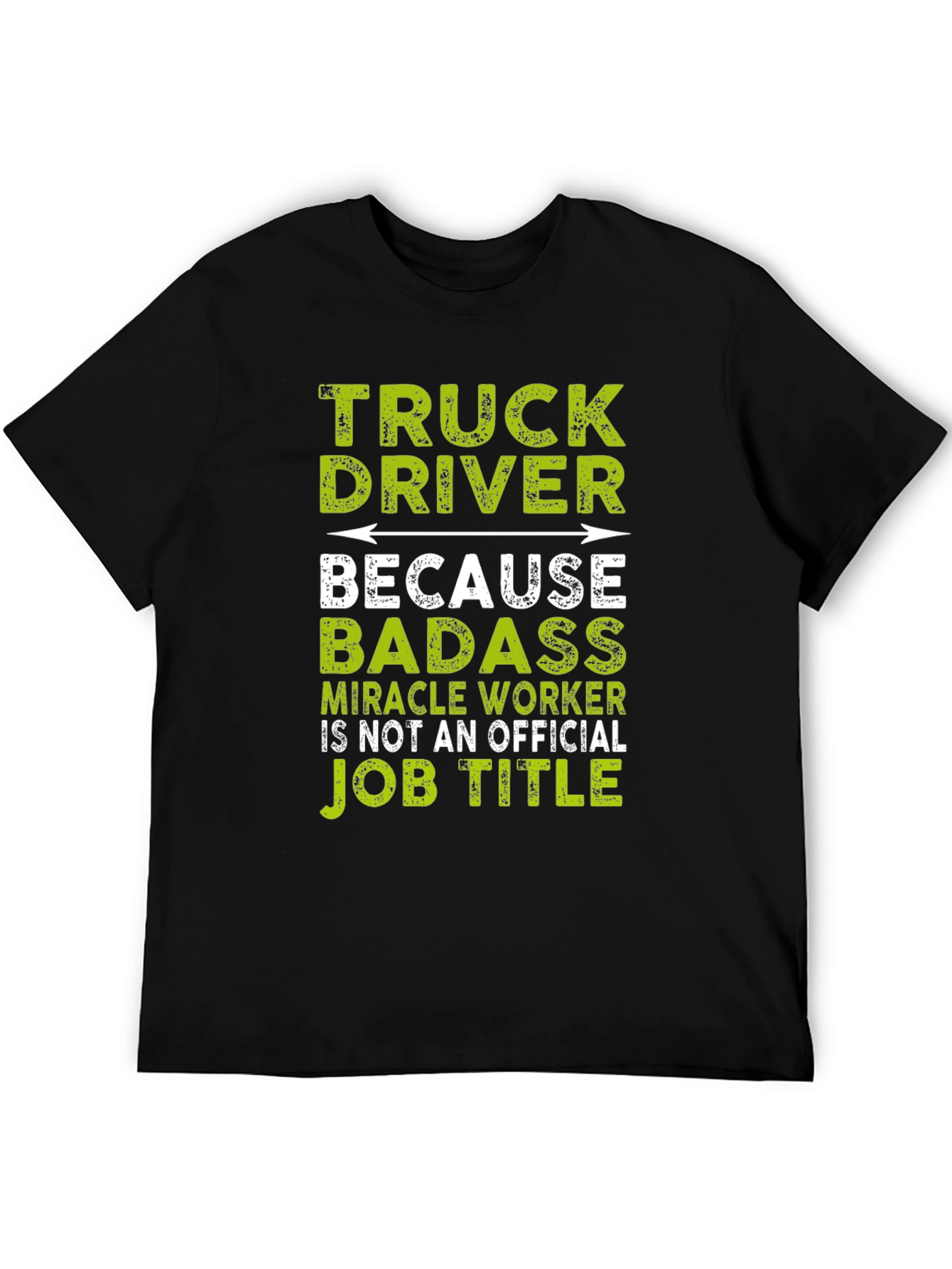 Truck Driver Badass Job Title T-Shirt