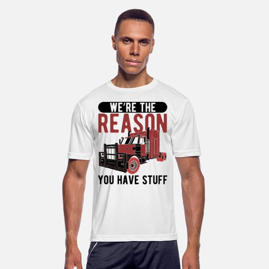 Trucker The Reason You Have Stuff Truck Driver