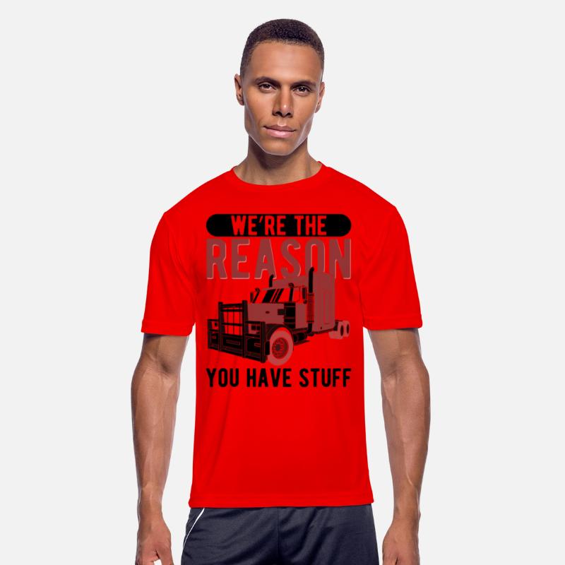 Trucker The Reason You Have Stuff Truck Driver