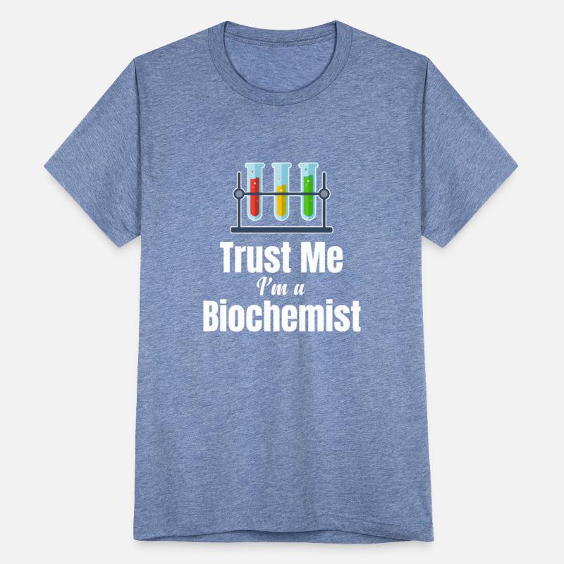 Trust Me I'm A Biochemist Scientist Microbiology