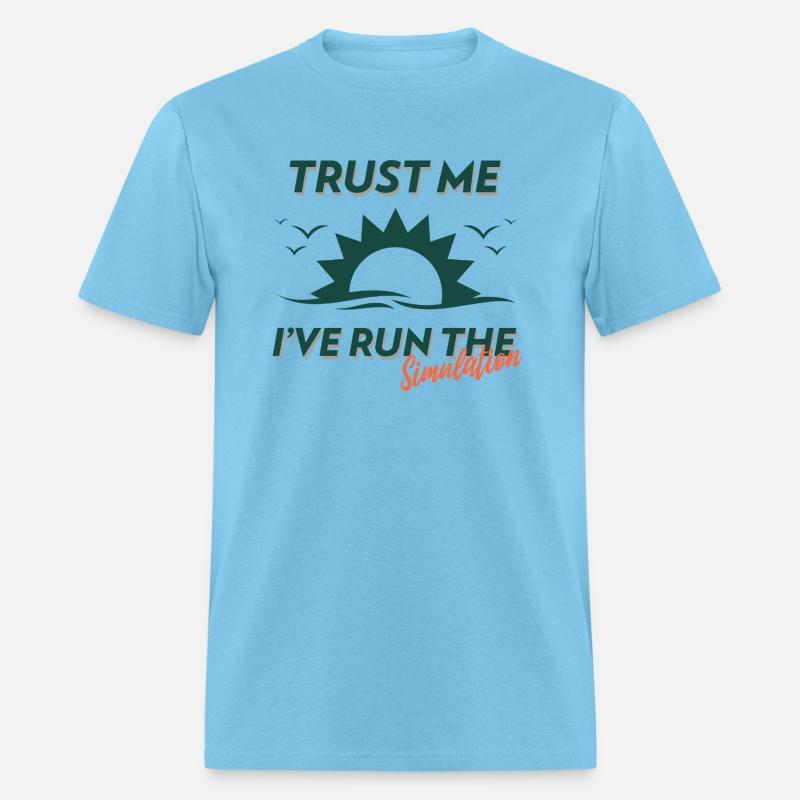 Trust Me I've Run the Simulation AI Enthusiast