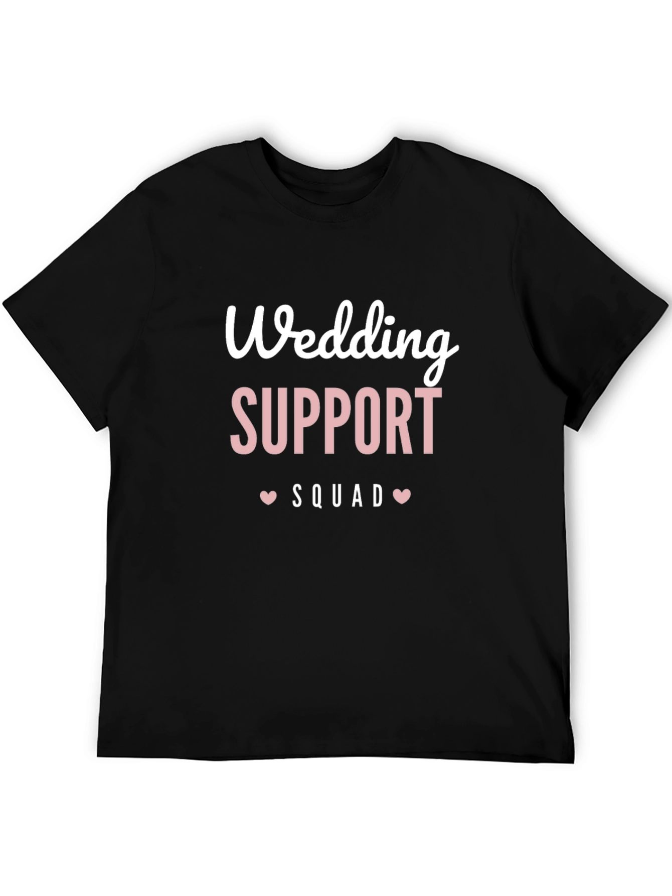 Wedding Support Squad T-Shirt