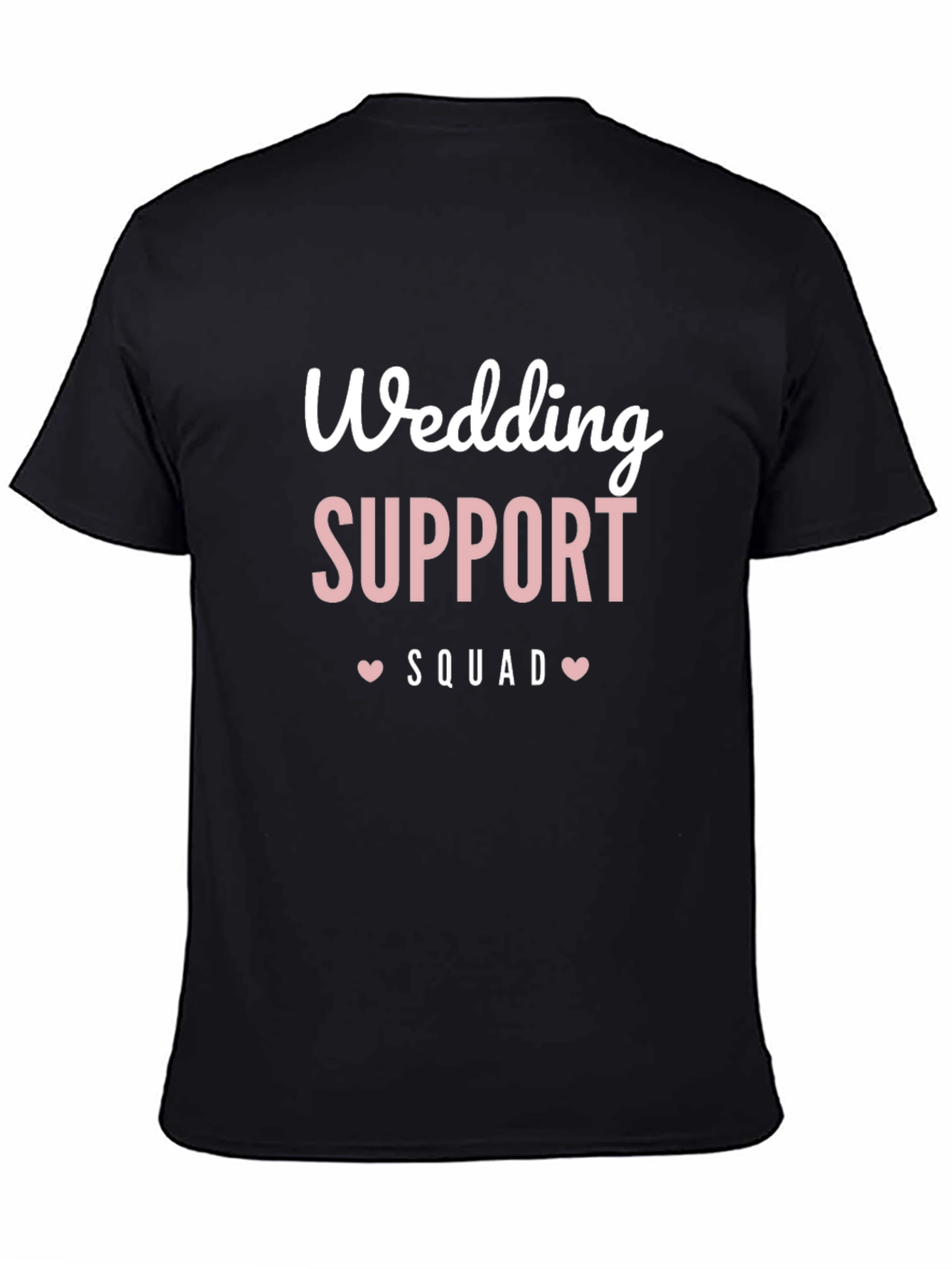 Wedding Support Squad T-Shirt