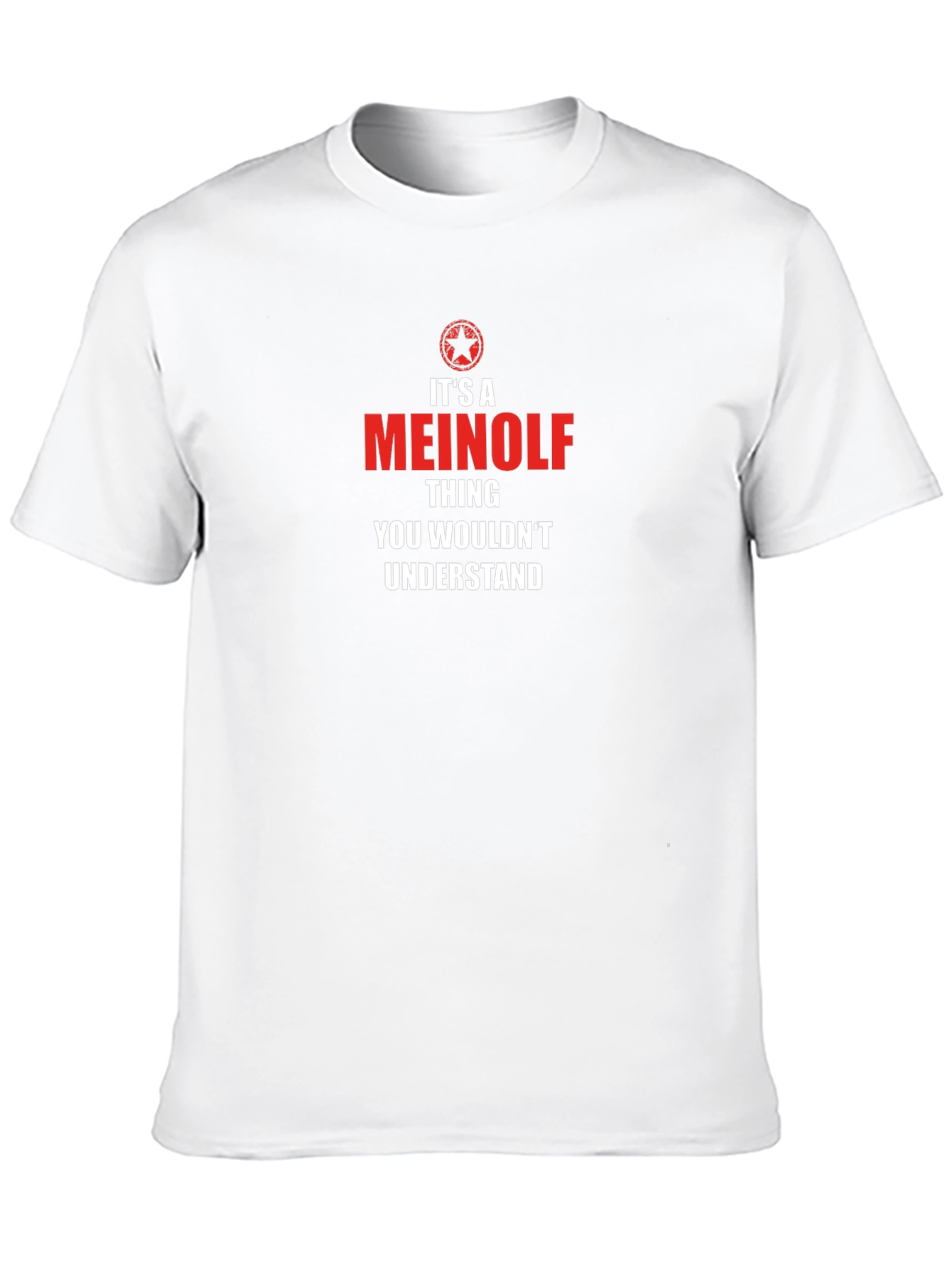 Its a Meinolf Thing T-Shirt