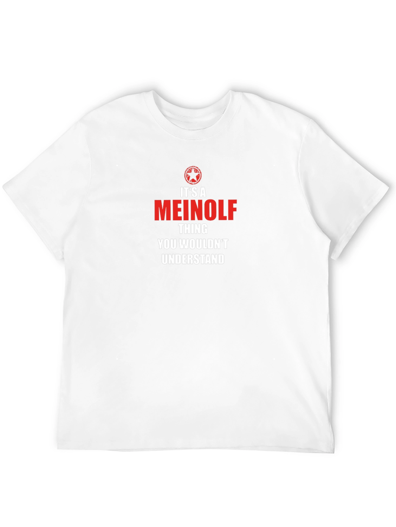 Its a Meinolf Thing T-Shirt