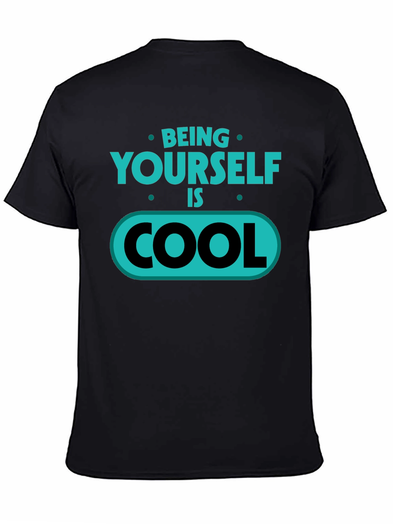 Be Yourself Cool T-Shirt