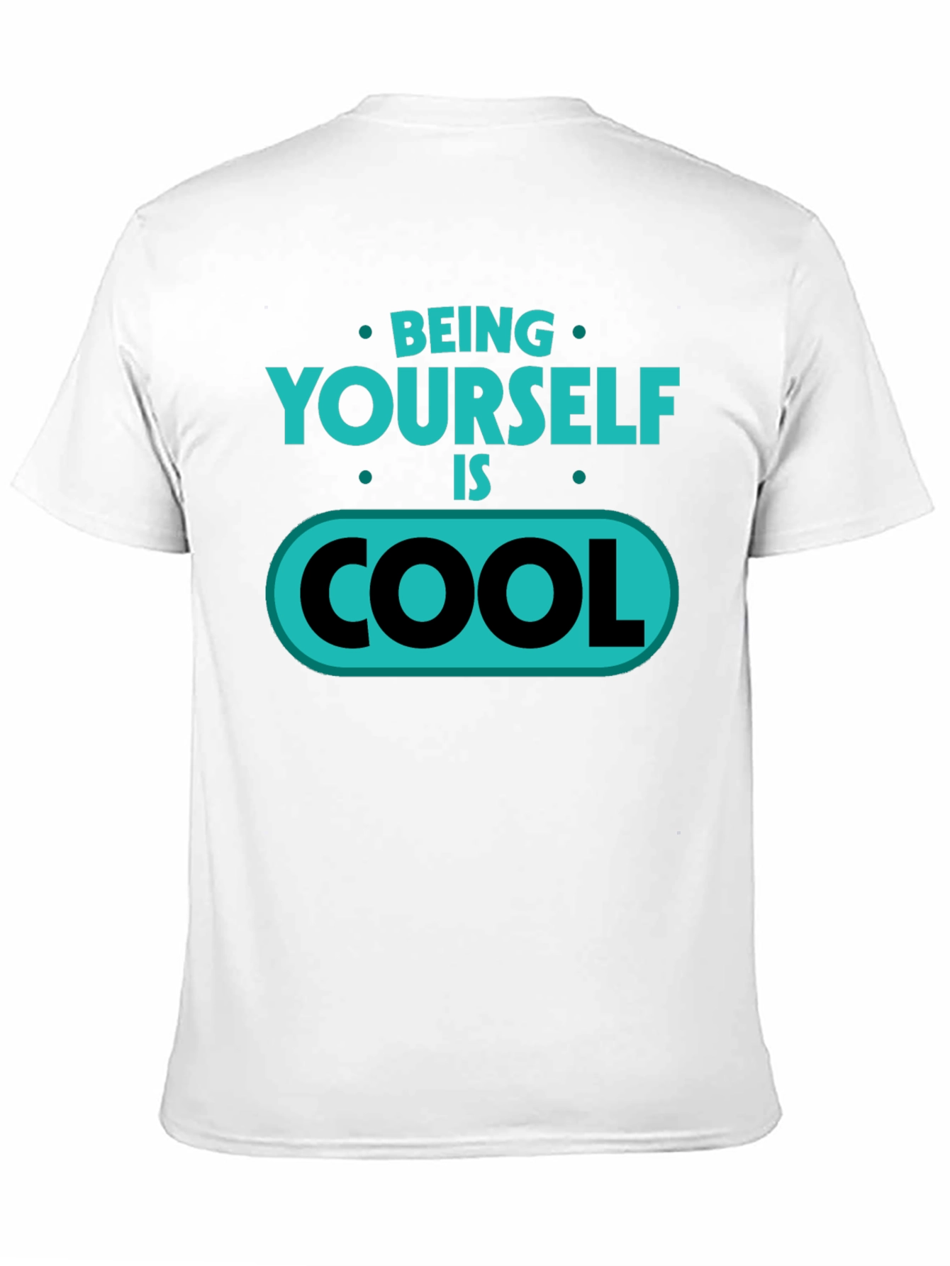 Be Yourself Cool T-Shirt