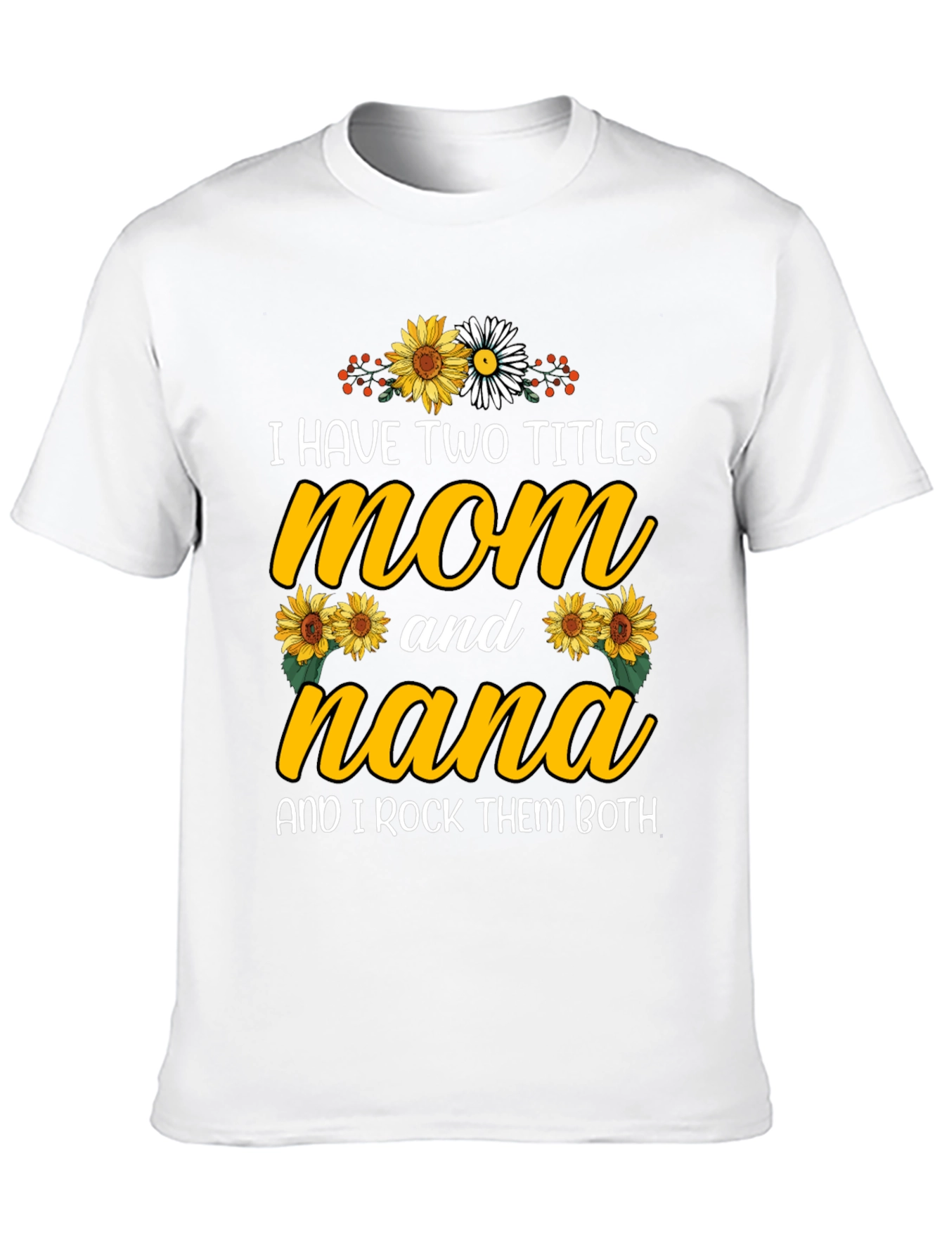Mom and Nana Graphic T-Shirt