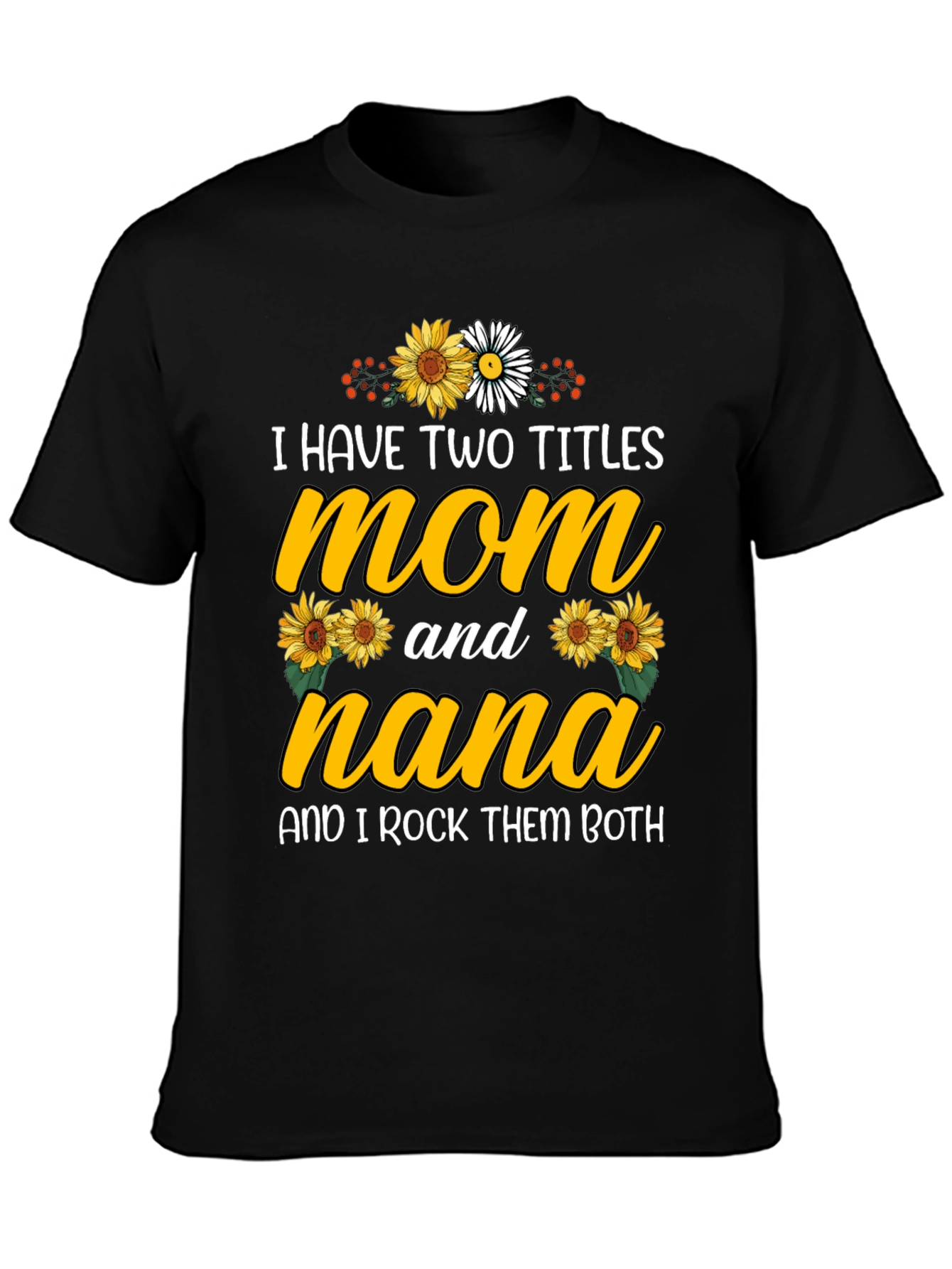 Mom and Nana Graphic T-Shirt