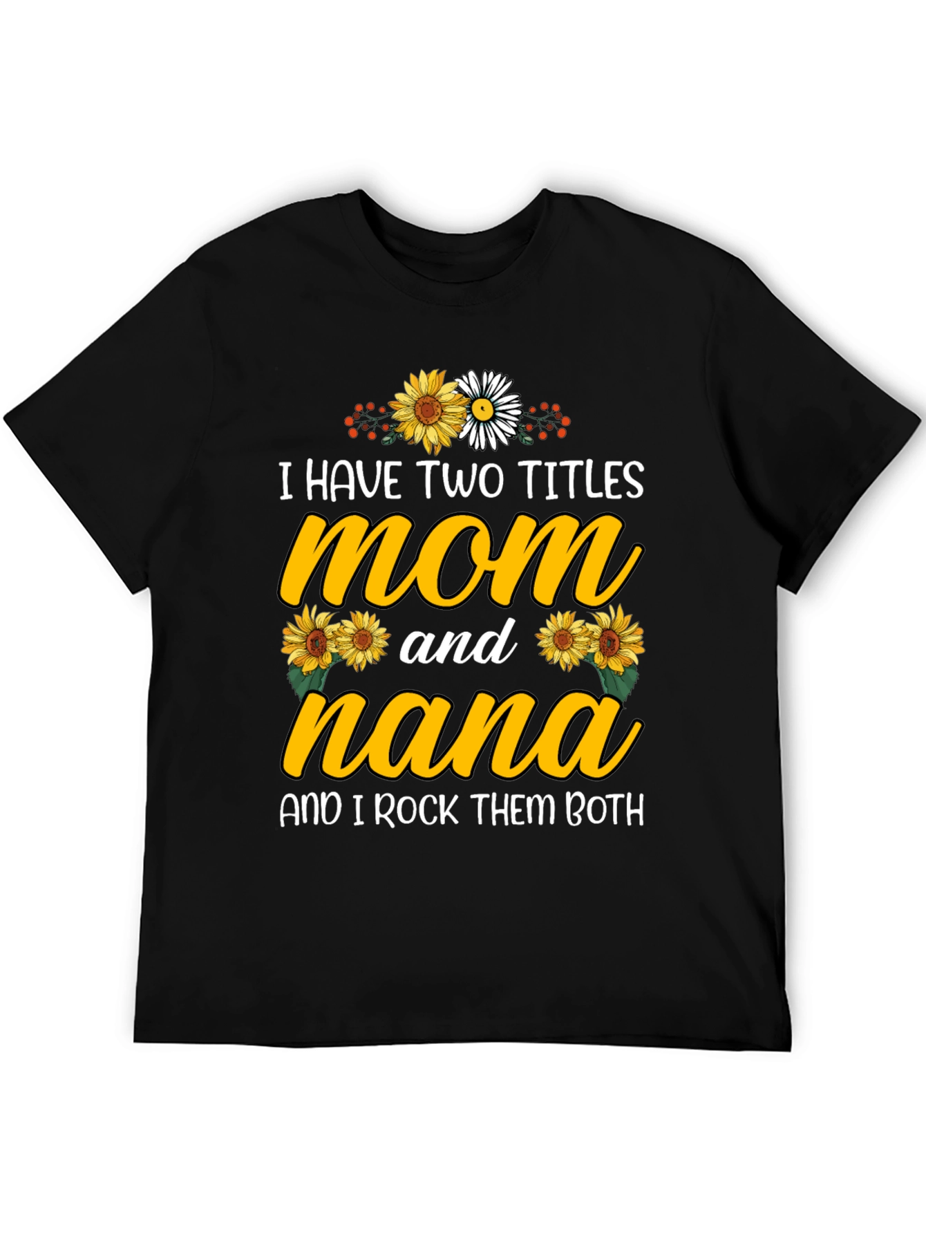 Mom and Nana Graphic T-Shirt