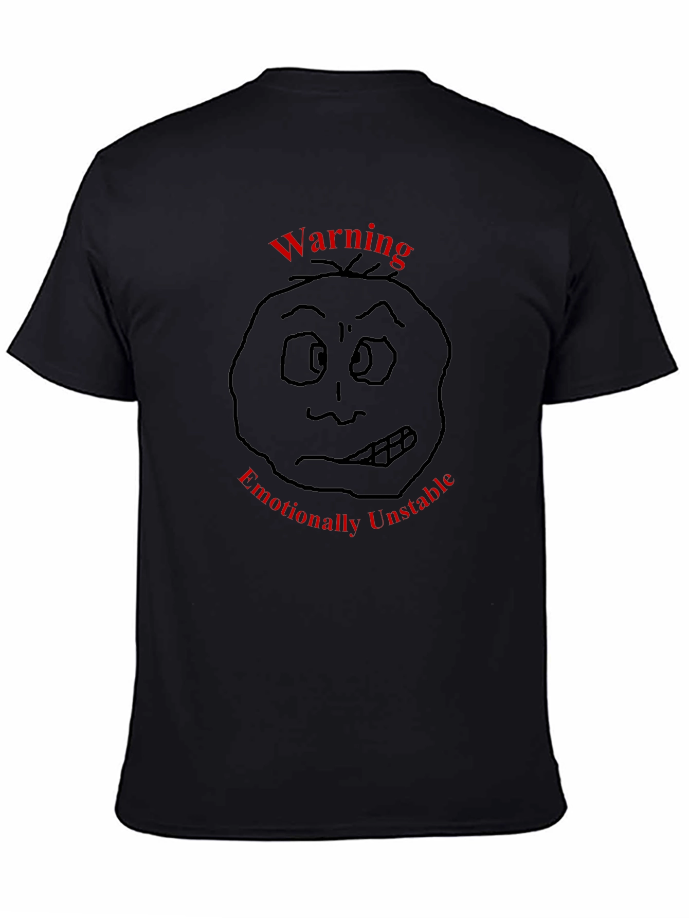 Warning: Emotionally Unstable Black T-Shirt