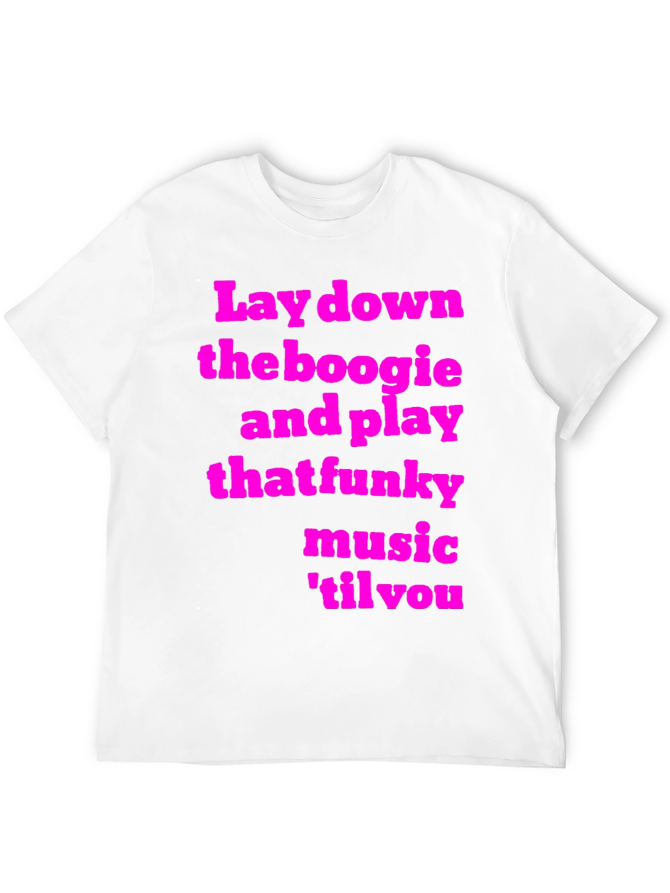 Lay Down the Boogie Funky Music T-Shirt