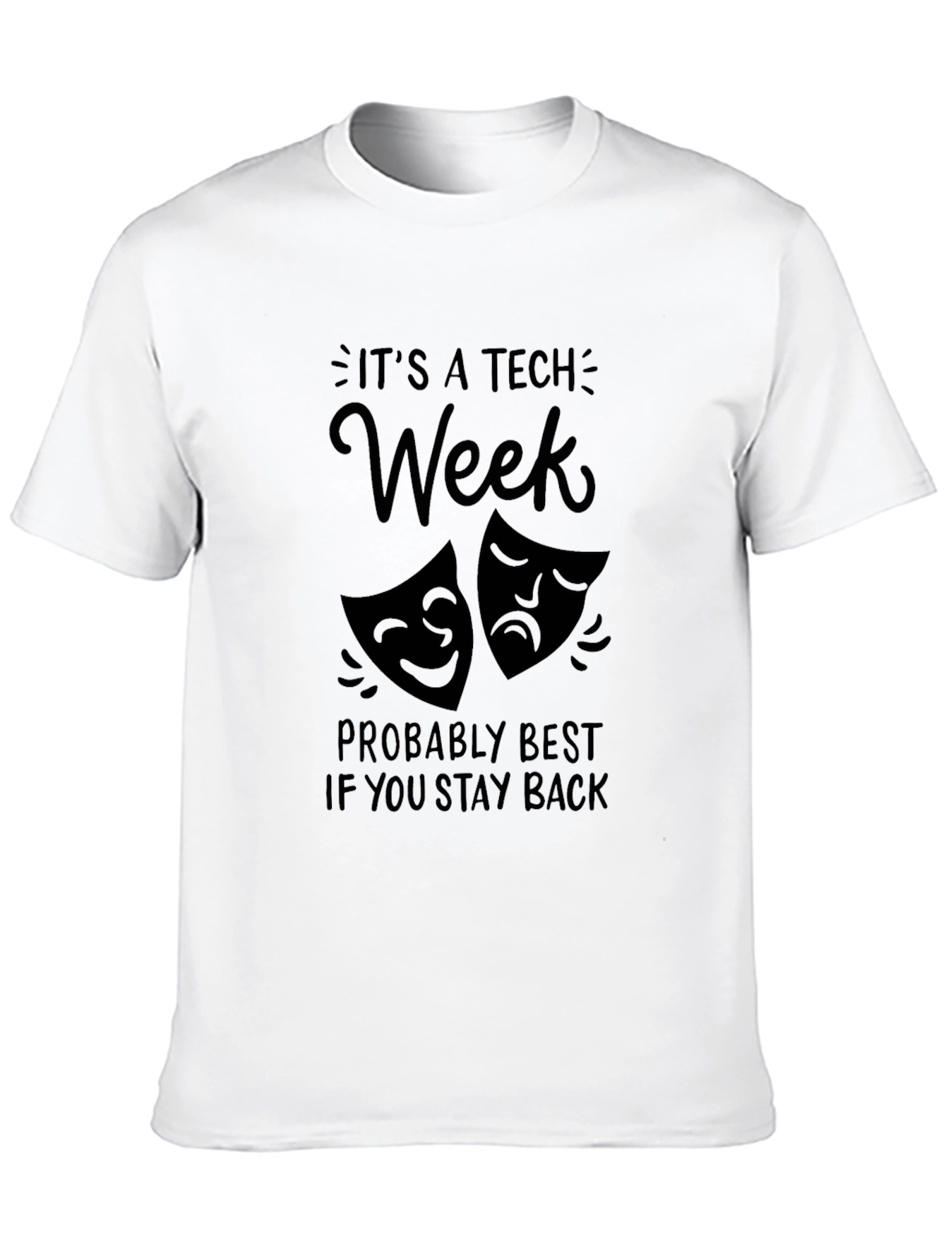 Tech Week Drama Masks Graphic T-Shirt